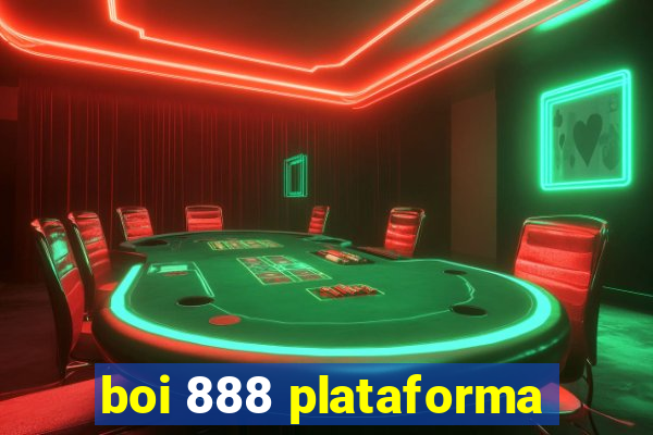 boi 888 plataforma